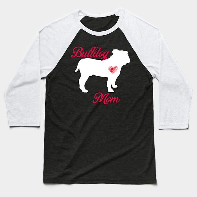 Bulldog terrier mom   cute mother's day t shirt for dog lovers Baseball T-Shirt by jrgenbode